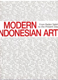 Modern Indonesian Art, From Raden Saleh to the Present Day