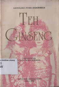 Antologi Puisi Indonesia : Teh Gingseng