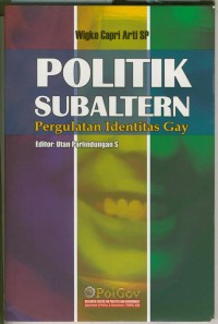 Politik Subaltern Pergulatan Identitas Gay