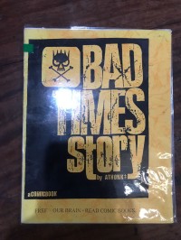 Bad Times Story