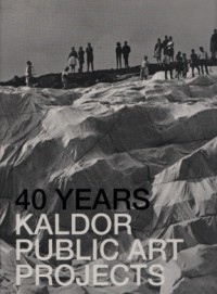 40 Years Kaldor Public Art Projects