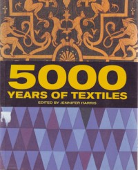 5000 Years Of Textiles