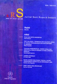 ARS JurnalSeni Rupa & Desain
Nomor :07/ Januari-April 2008