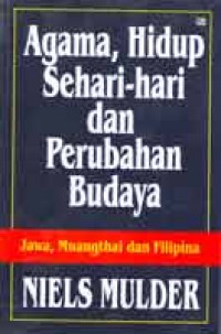 Agama, Hidup Sehari-hari dan Perubahan Budaya