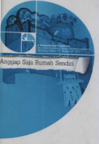 Image of Anggap Saja Rumah sendiri