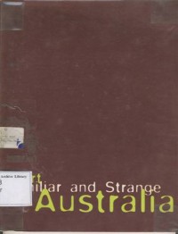 Australia Familiar And Strange