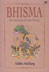 Bhisma Resi Junjungan  Wangsa Bharata