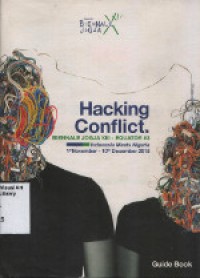 Biennale Jogja XIII - Equator #3: Hacking Conflict