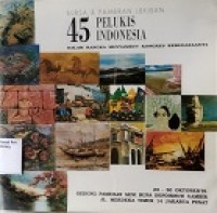 Bursa & Pameran Lukisan 45 Pelukis Indonesia Dalam Rangka Menyambut Konggres Kebudayaan'91