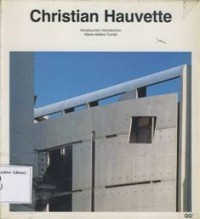 Image of Christian Hauvette :  Introduccion/ Introduction Marie-Helene Contal