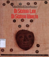 Image of Bunga Rampai50 Tahun Ardiyanto Di Semua Lini Di Semua Waktu
