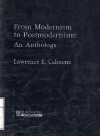 FROM MODERNISM TO POSTMODERNISM: An Anthology
