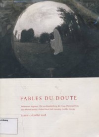 Fables Du Doute/ Tales of Disbelief