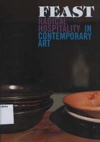Feast Radical Hospitality In Contemporary art