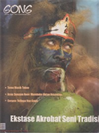 Gong Edisi 78/VIII/2005: Ekstase Akrobat Seni Tradisi