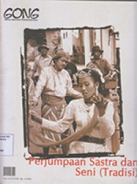 Gong Edisi 61/VI/2004: Perjumpaan Sastra dan Seni (Tradisi)