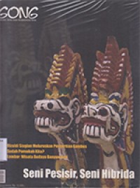 Gong Edisi 81/VIII/2006: Seni Pesisir, Seni Hibrida