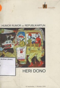 Heri Dono : Humor Rumor (di) Republikartun