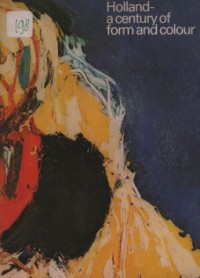 Holland a Century of Form and Colour