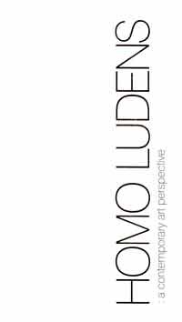 HOMO LUDENS: a contemporary art perspectif
