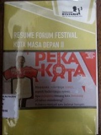 Hysteria 92 Tahun XIII/April2018: Resume Forum Festival Kota Masa Depan II