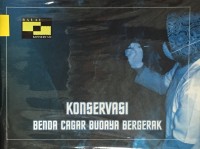 Image of Konservasi Benda Cagar Budaya Bergerak