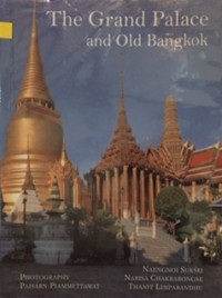 The Grand Palace and Old Bangkok