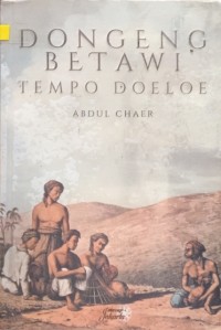 Dongeng Betawi: Tempo Doeloe