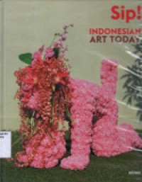 Sip! Indonesian Art ToDay