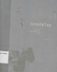 Interplay : Chinese Contemporary Art