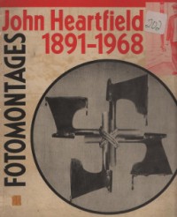 John Heartfield 1891-1968