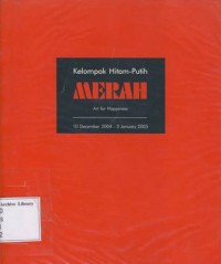 MERAH - Art For Happiness [Kelompok Hitam-Putih]