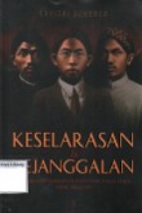 Keselarasan & Kejanggalan: Pemikiran Priyayi Nasionalis Jawa Awal Abad XX