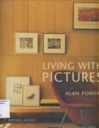 LIVING WITH PICTURES