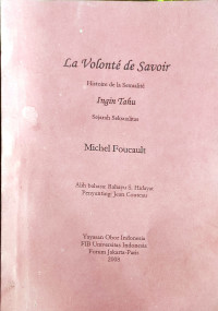 La Volonte de Savoir: Histoire de la Sexualite