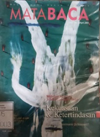 Mata Baca Mencermati Dunia Pustaka Vol.1/8/2003: Kekuasaan & Ketertindasan