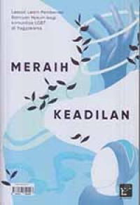 Meraih Keadilan: Lesson Learn Pemberian Bantuan Hukum bagi Komunitas LGBT di Yogyakarta