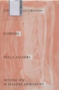 Nindityo Adipurnomo, Sutrisno, Mella Jaarsma, Nunung WS, M Sulebar Sukarman