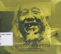 Image of Pameran Kompetisi Seni Lukis Pratisara Affandi Adhi  Karya 2003