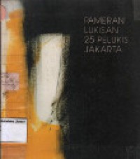 Pameran Lukisan 25 Pelukis Jakarta