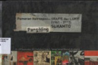 Pangèling : Pameran Retrospeksi Grafis dan Lukis (1961-2012)Sukamto