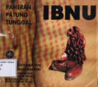 Pameran Tunggal Ibnu