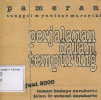 Pameran Tunggal M Yunizar Mursyidi : Perjalanan dalam Tempurung