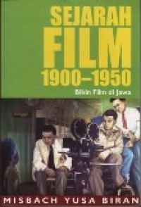 Sejarah Film 1900-1950; Bikin Film di Jawa