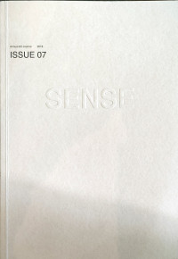 Lasalle College Of The Arts: Annual Art Jurnal 2016-Issue 07 Sense