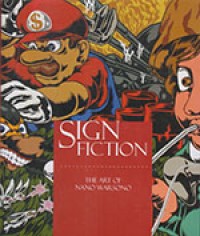 Sign Fiction : The Art of Nano Warsono