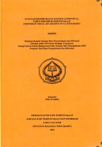 Evaluasi Keterpakaian Koleksi Audiovisual Tahun 2004 - 2008 Di Perpustakaan Indonesia Visual Art Archive