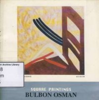 Square Paintings : Bulbon Osman