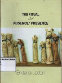 The Ritual Of Absence/ Presence