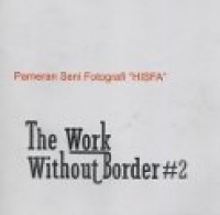 The Work Without Border #2